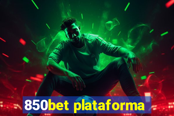 850bet plataforma